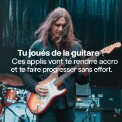 Tu joues de la guitare ? Ces applis vont te rendre accro et te faire progresser sans effort
